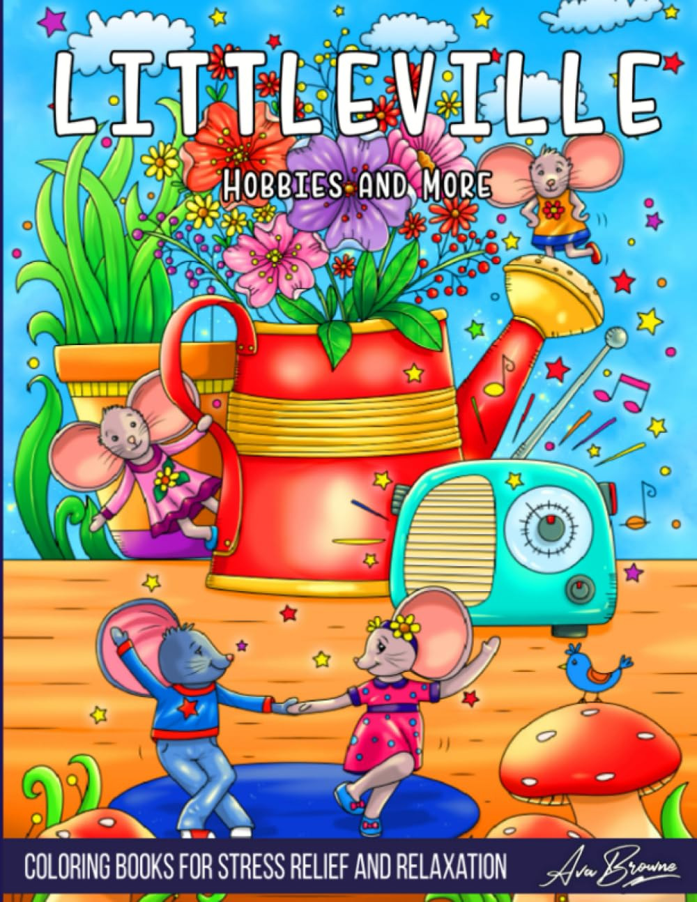 Littleville Hobbies and More Coloring Book, Ava Browne