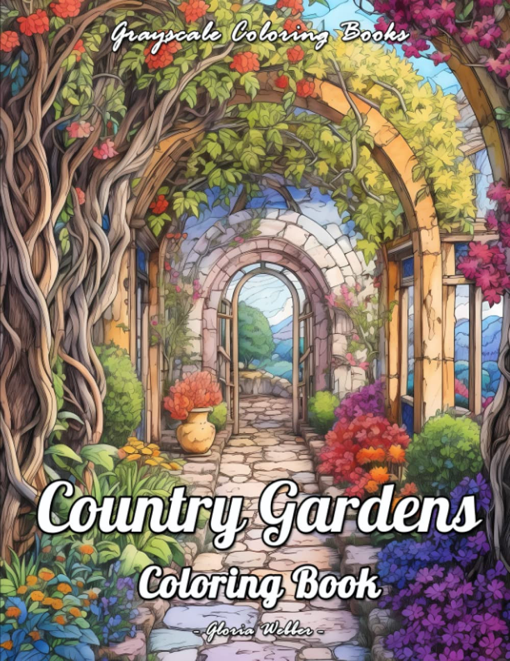 Country Gardens Coloring Book, Gloria Webber