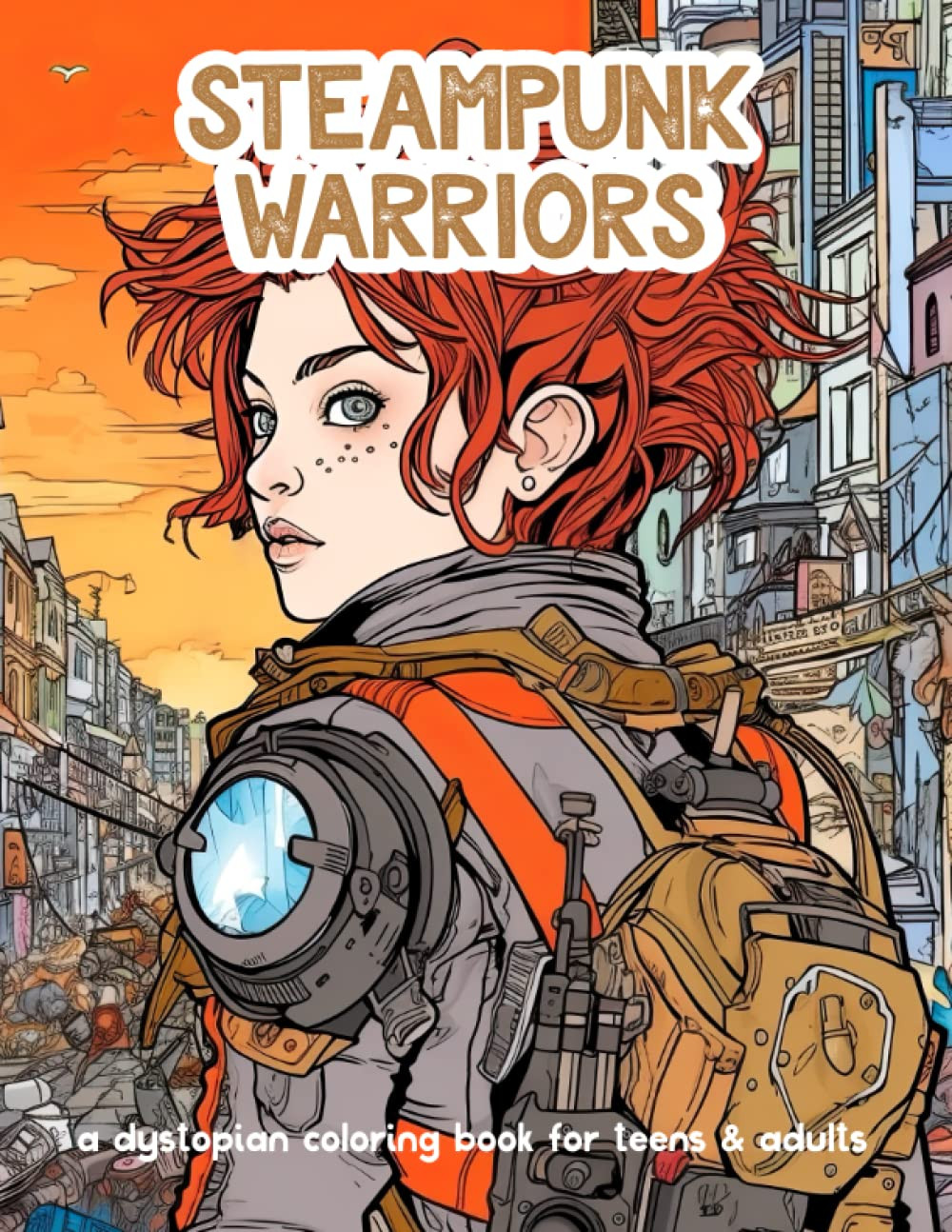 Steampunk Warriors Coloring, Good Days
