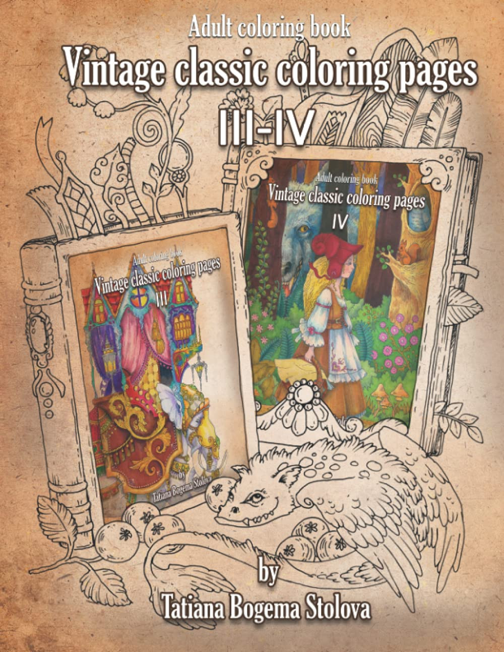 Vintage Classic Coloring Pages 3-4, Tatiana Bogema