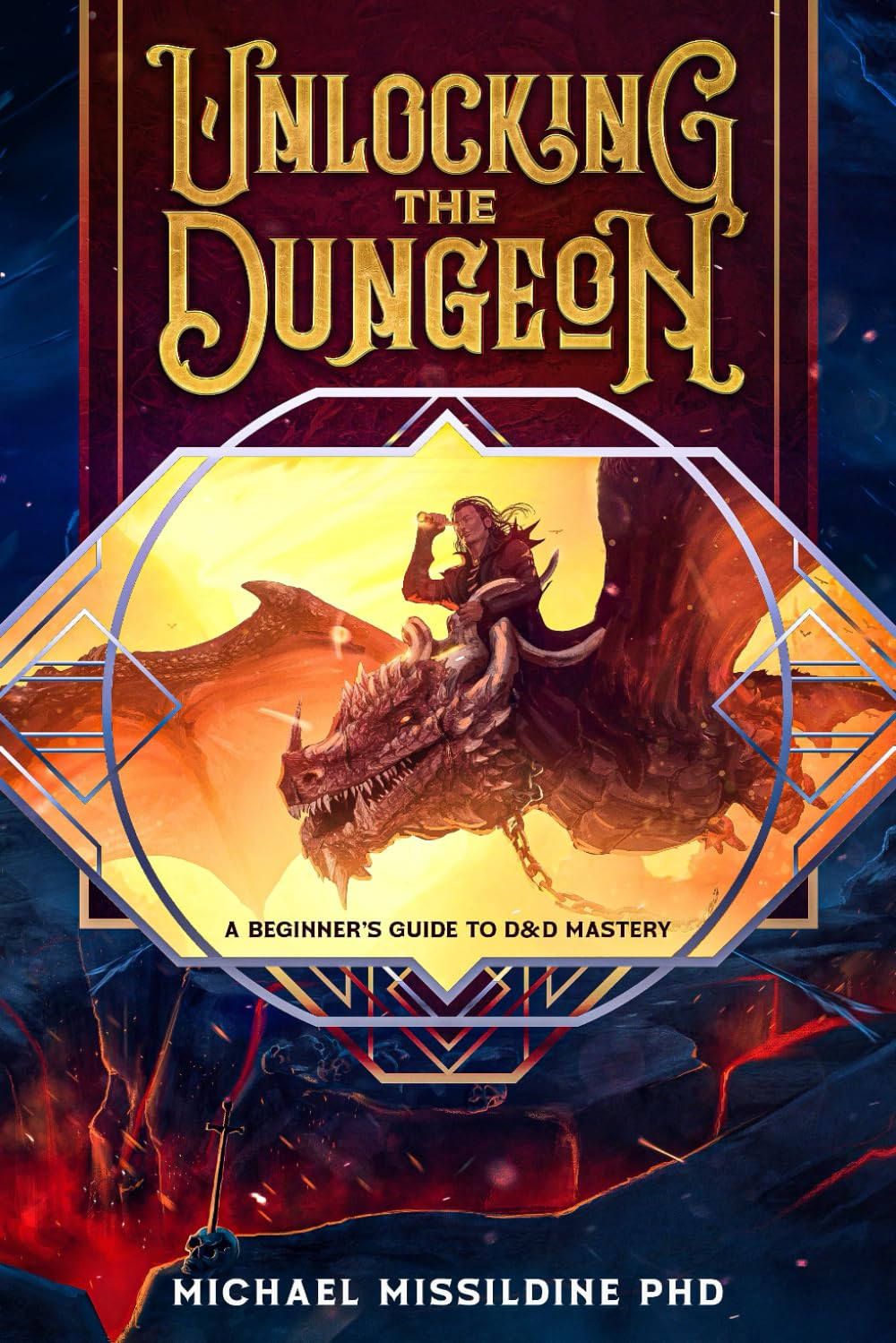 Unlocking The Dungeon,  Michael Missildine