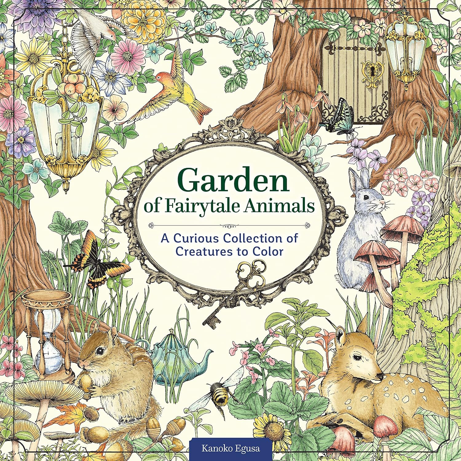 Garden of Fairytale Animals Coloring Book - Kanoko Egusa