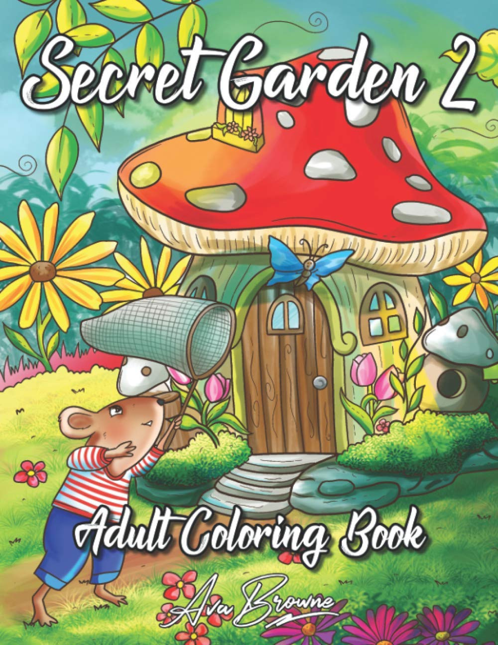 Secret Garden Coloring Book 2, Ava Browne