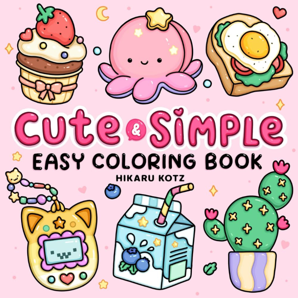 Easy: Cute & Simple Coloring Book, Hikaru Kotz