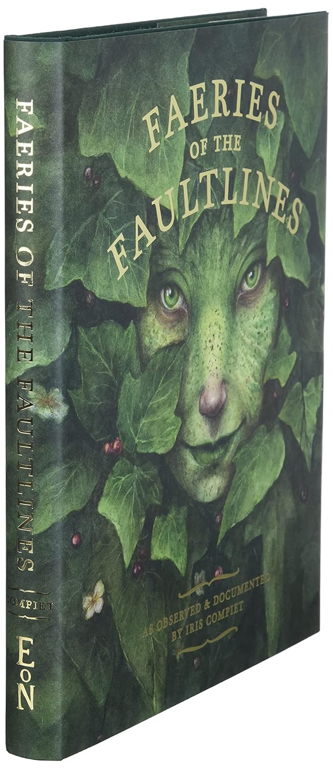 Faeries of the Faultlines: Expanded, Edited Edition