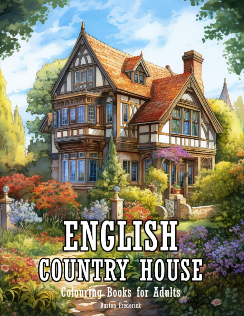 English Country House Colouring Books, Burton Frederick