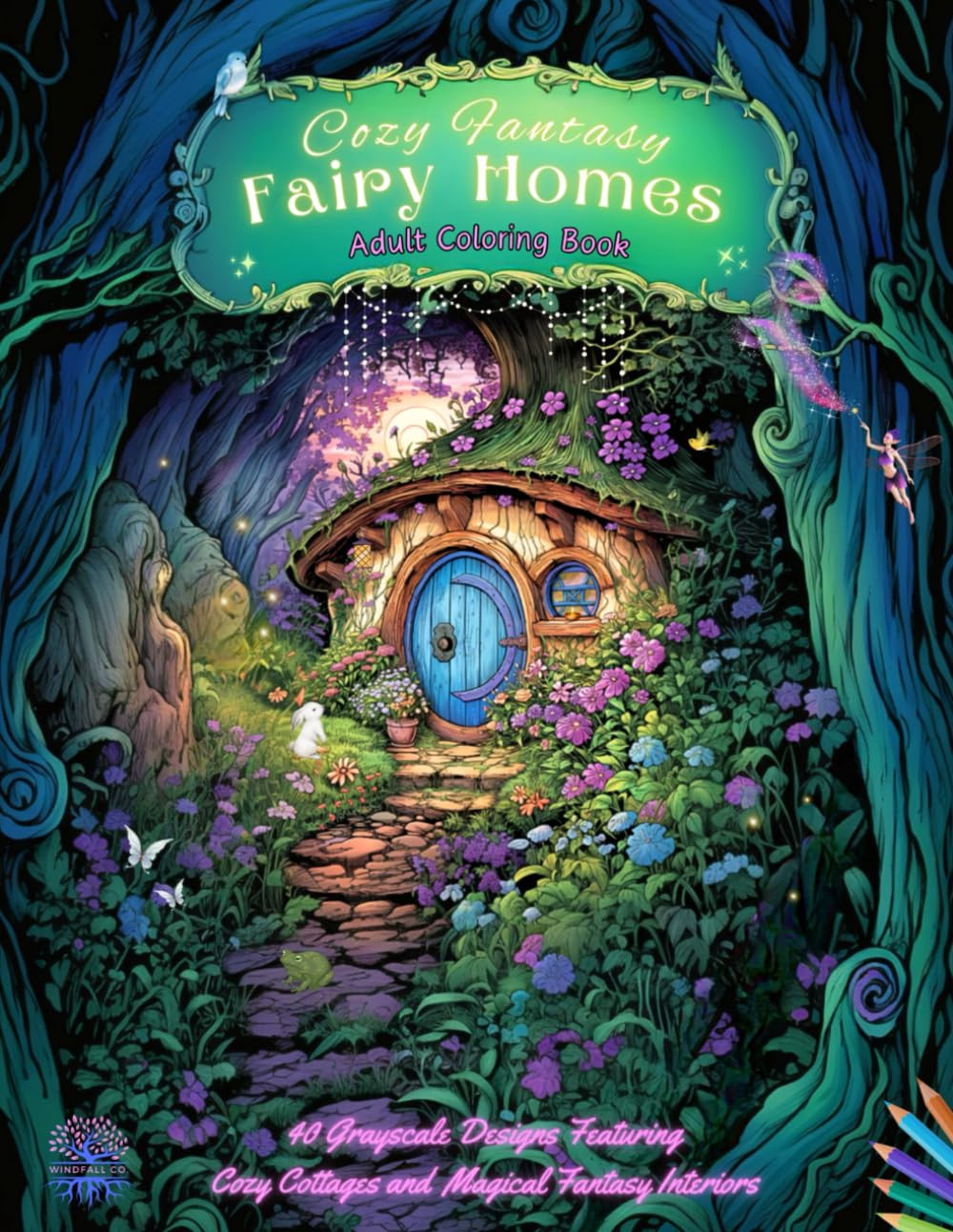 Cozy Fantasy Fairy Homes Coloring Book
