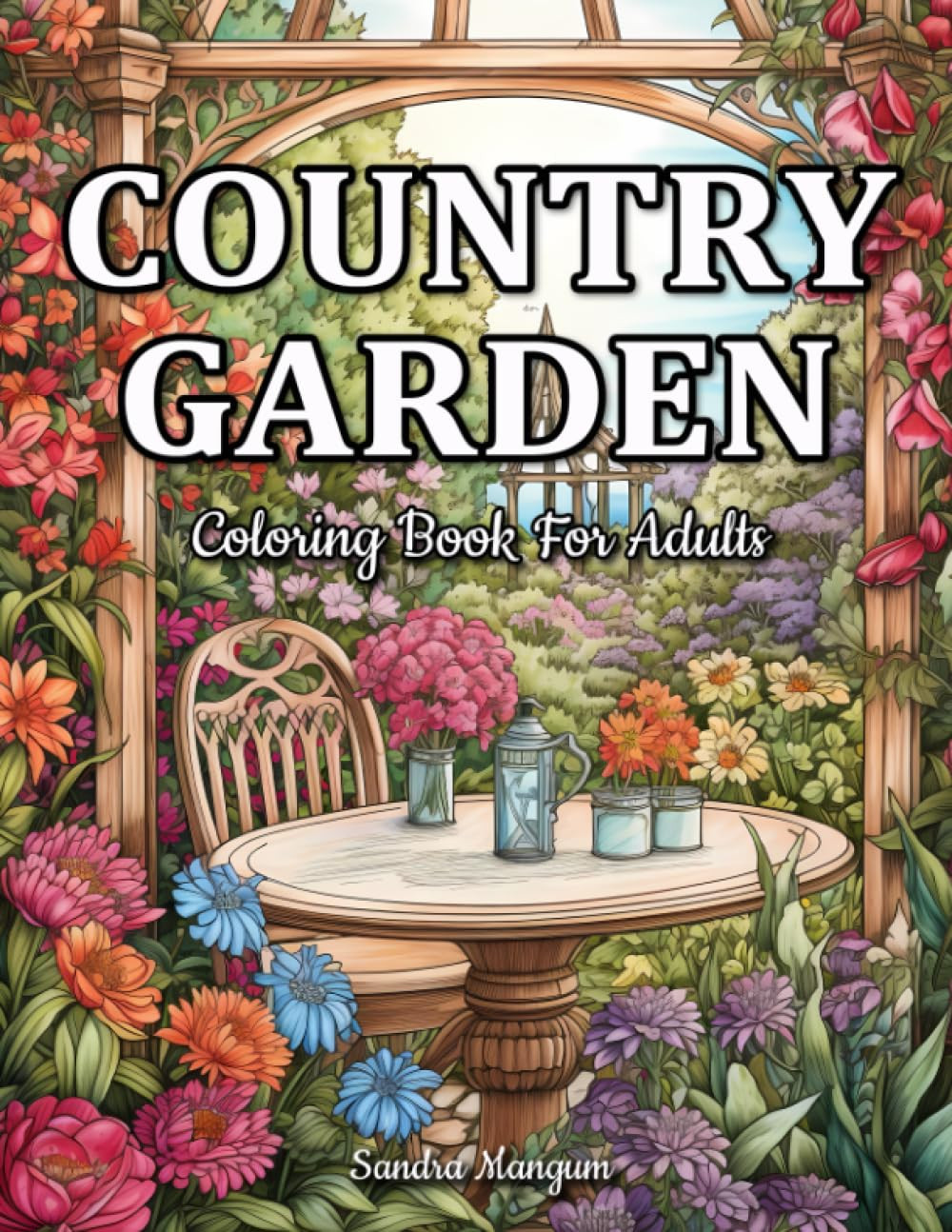 Country Botanical Garden Coloring Book, Sandra Mangum