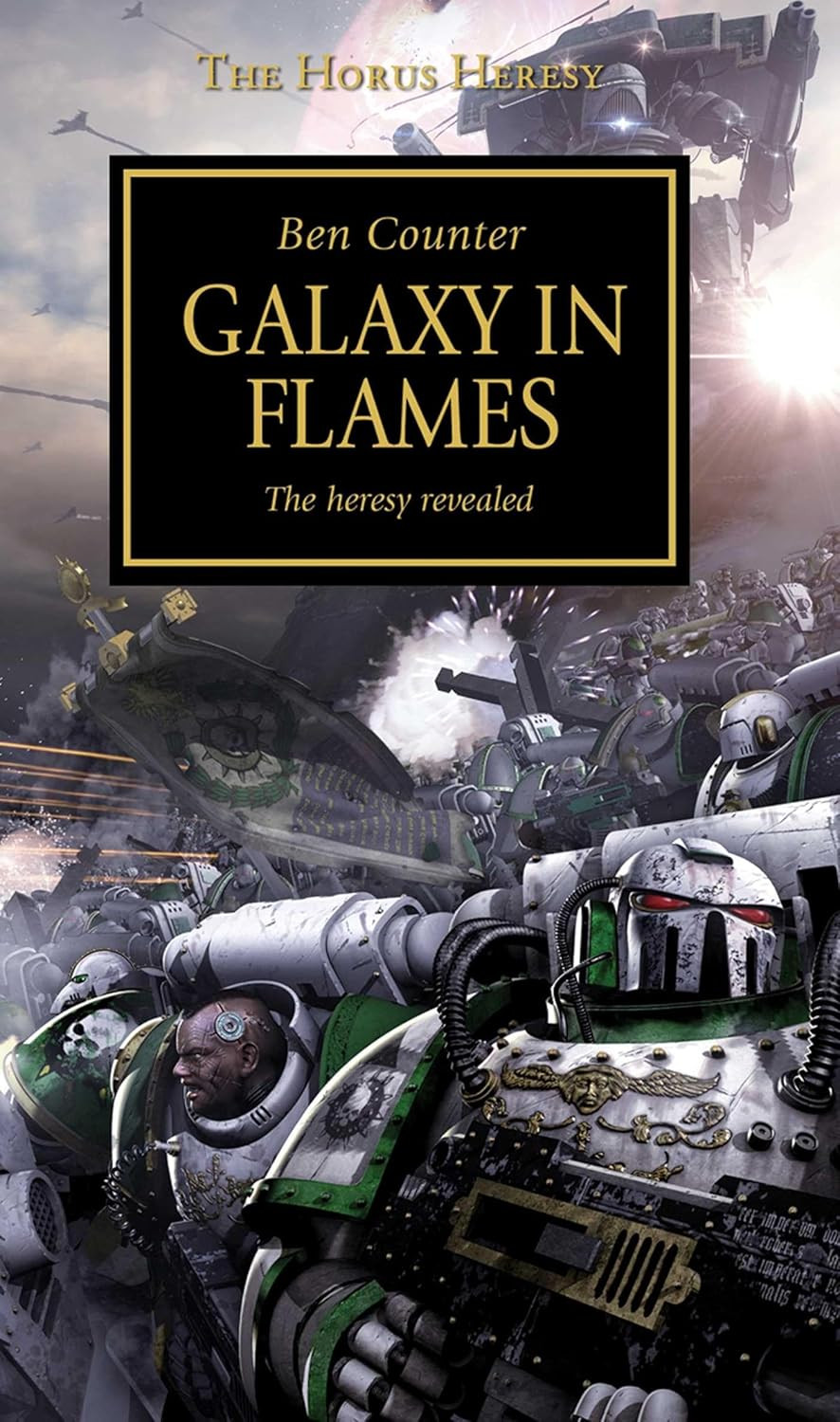 Horus Heresy - Galaxy in Flames: The Heresy Revealed: 3