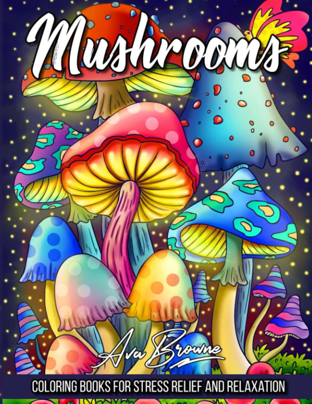 Mushrooms Coloring Book, Ava Browne