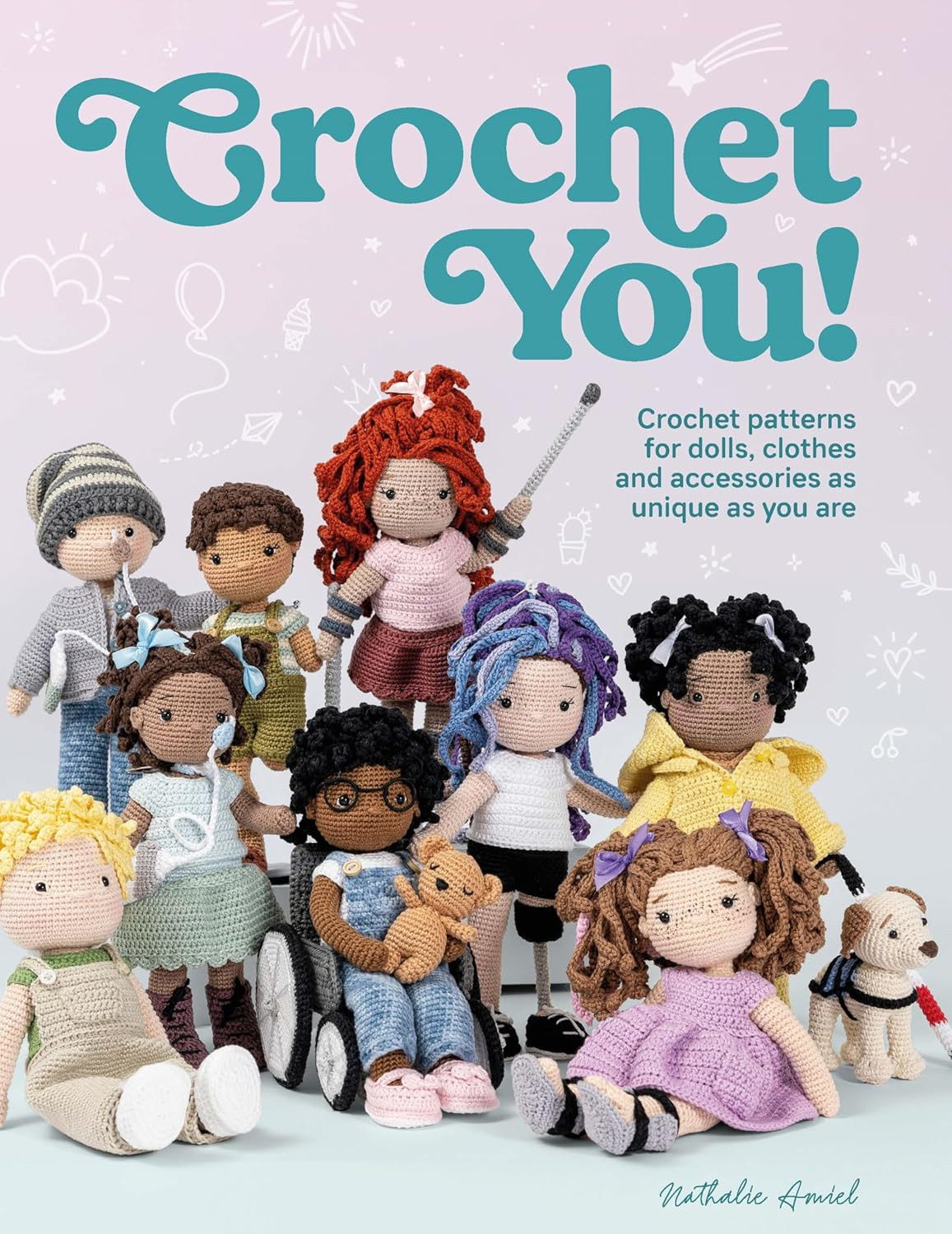 Crochet You!: Crochet Patterns for Dolls