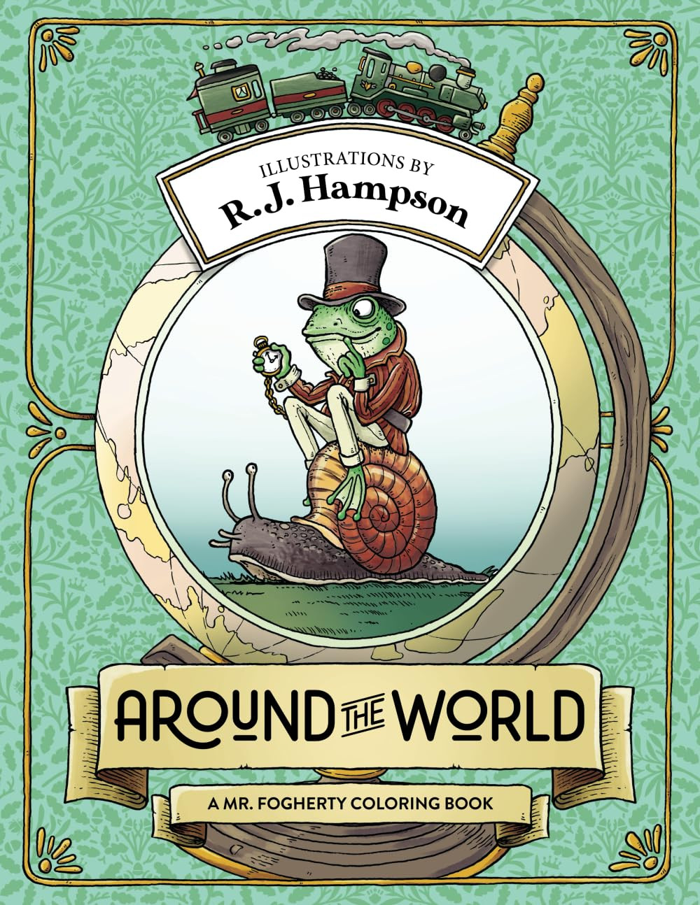 Around The World: A Mr. Fogherty Coloring Book, R.J. Hampson