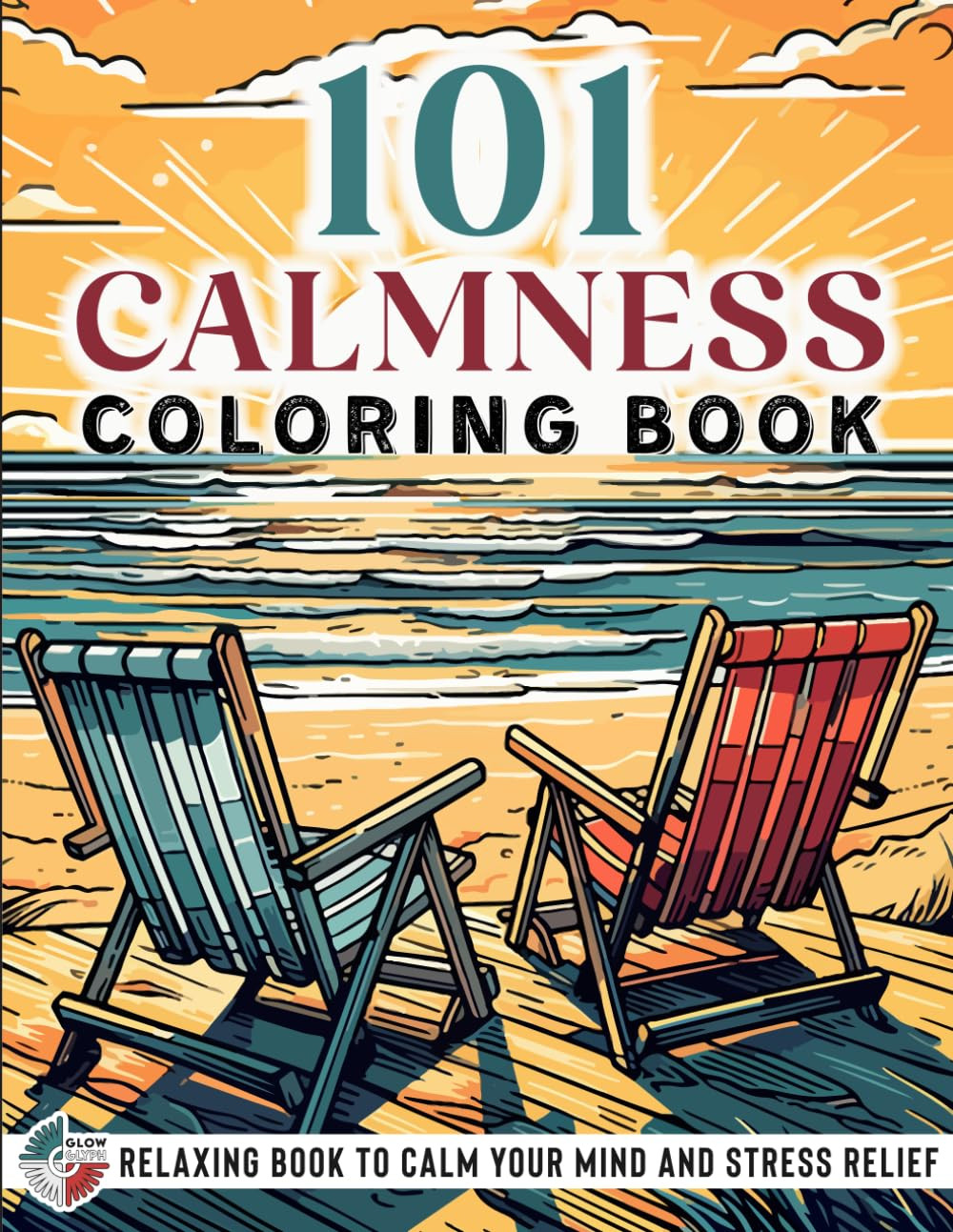101 Calmness Adult Coloring Book, Glow Glyph