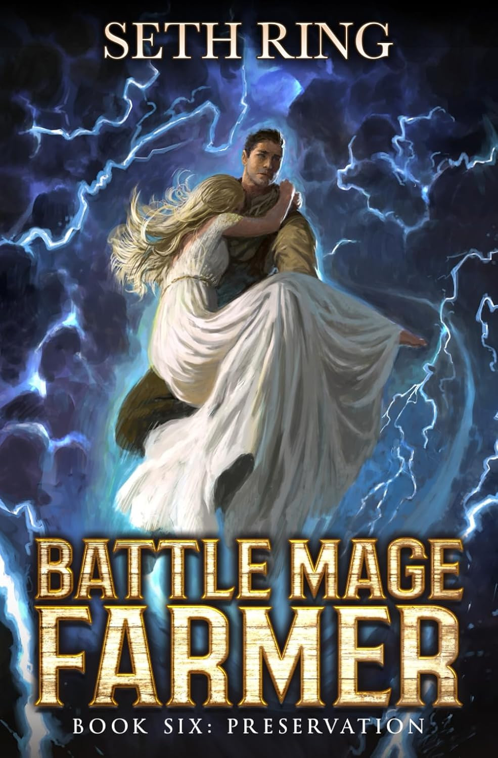 Preservation A Fantasy LitRPG Adventure (Battle Mage Farmer)