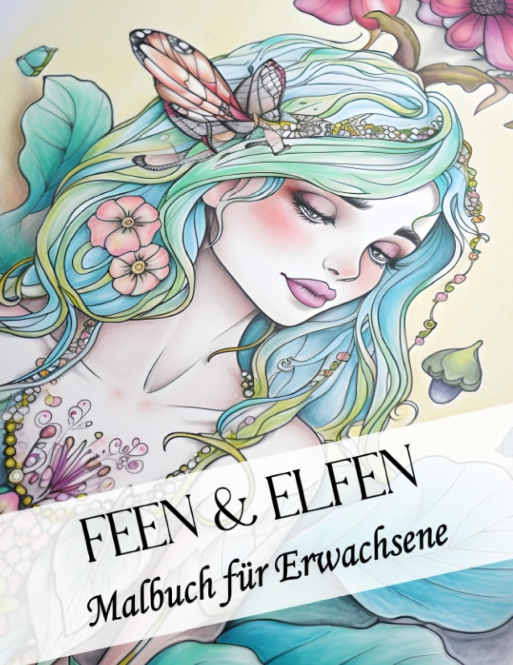 Feen und Elfen Malbuch fuer Erwachsene, Lera Lisa