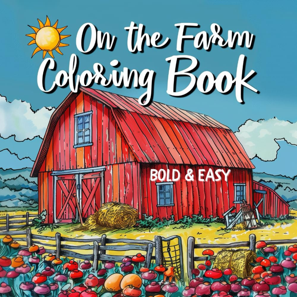 On the Farm Coloring Book,  Alice Olivia Schmidt