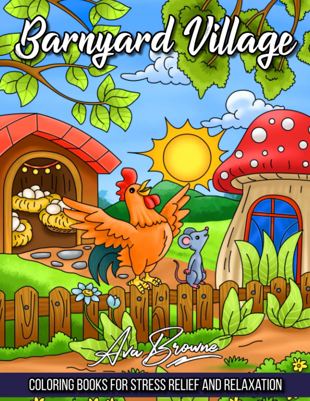 Barnyard Village Coloring Book, Ava Browne