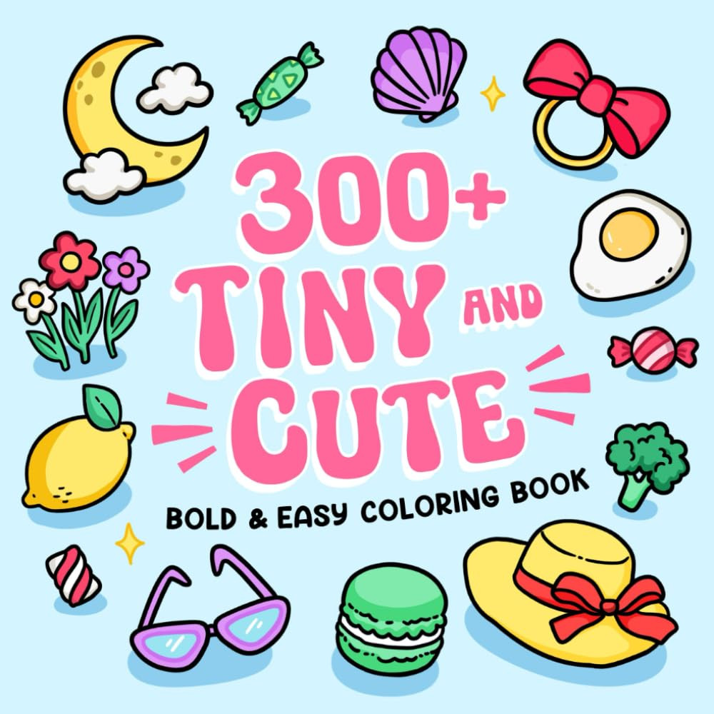 300+ Tiny and Cute Coloring Book, Hikaru Kotz