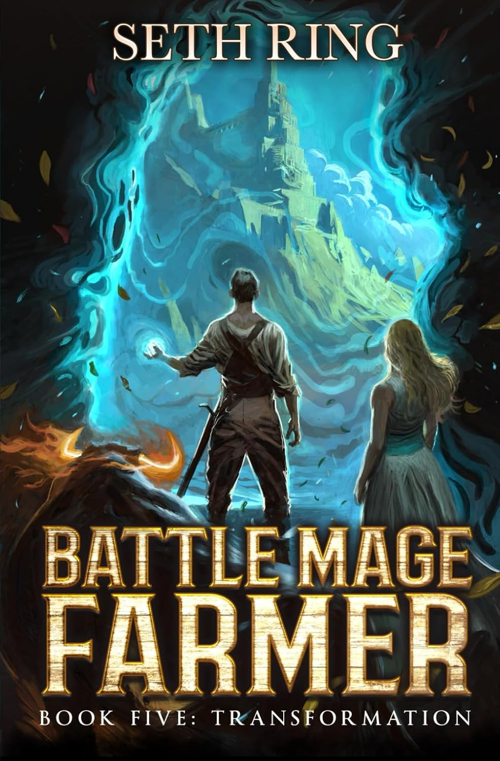Transformation A Fantasy LitRPG Adventure (Battle Mage Farmer)
