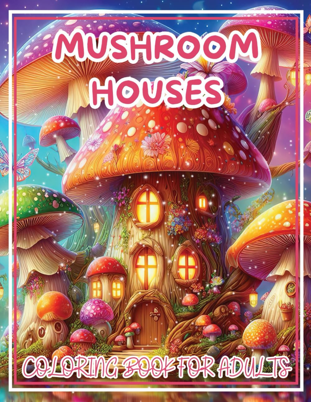 Mushroom Houses Coloring Book, Sheraden