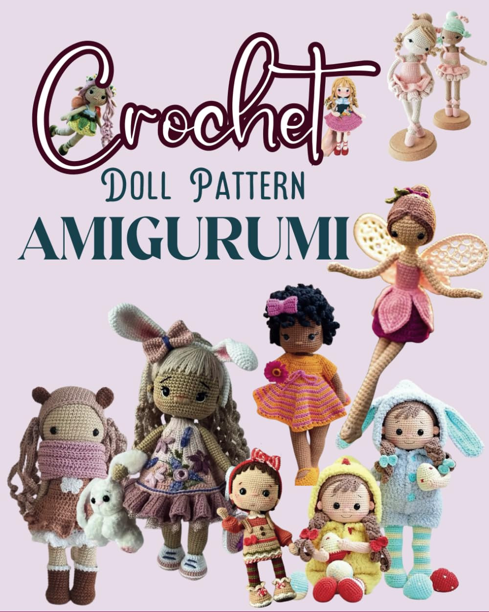 Crochet Doll Pattern Amigurumi: 11 Crochet Patterns for Dolls
