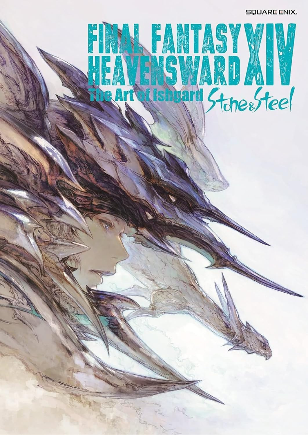 Final Fantasy XIV: Heavensward - The Art of Ishgard Stone and Steel
