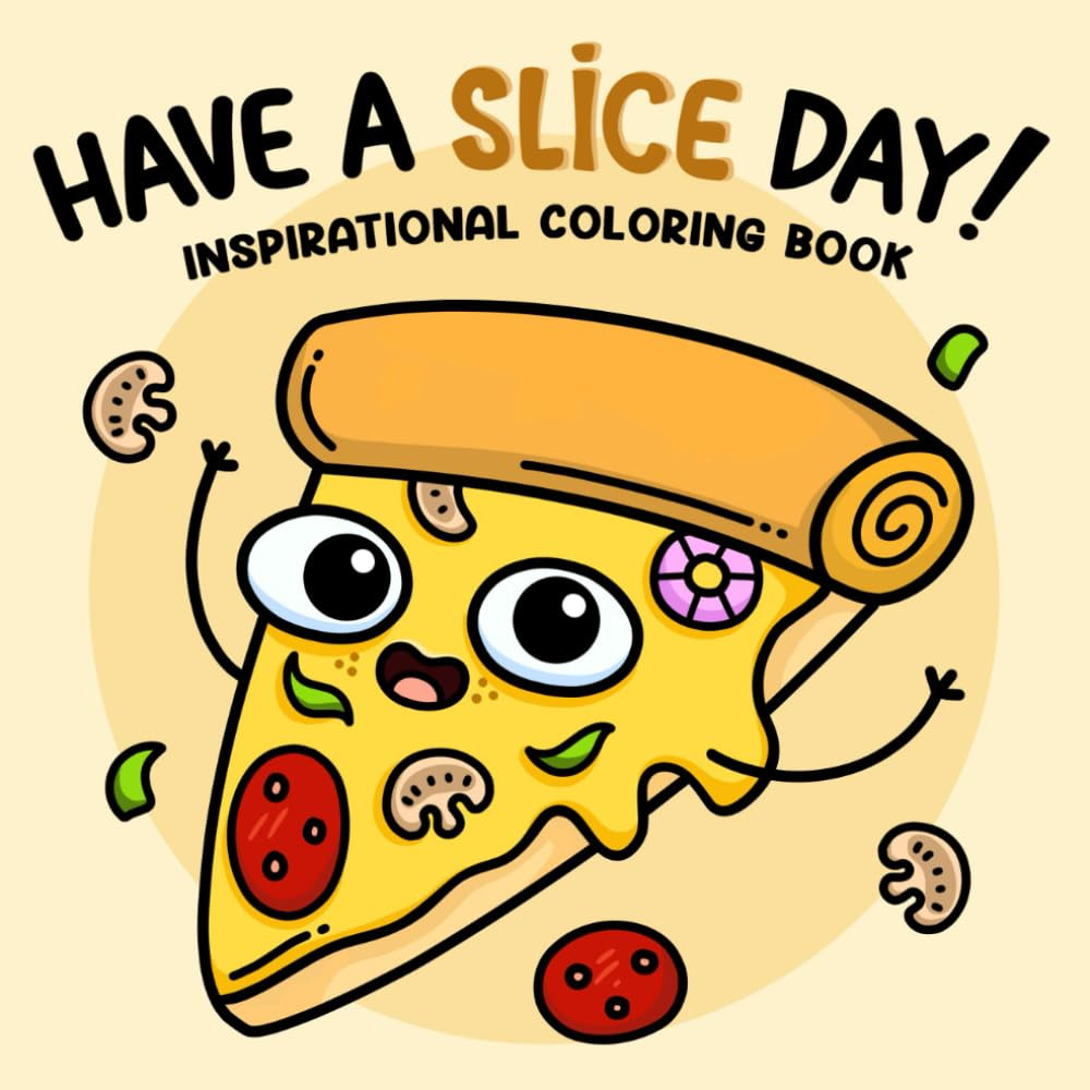 Have A Slice Day Coloring Book, Vivi Tinta