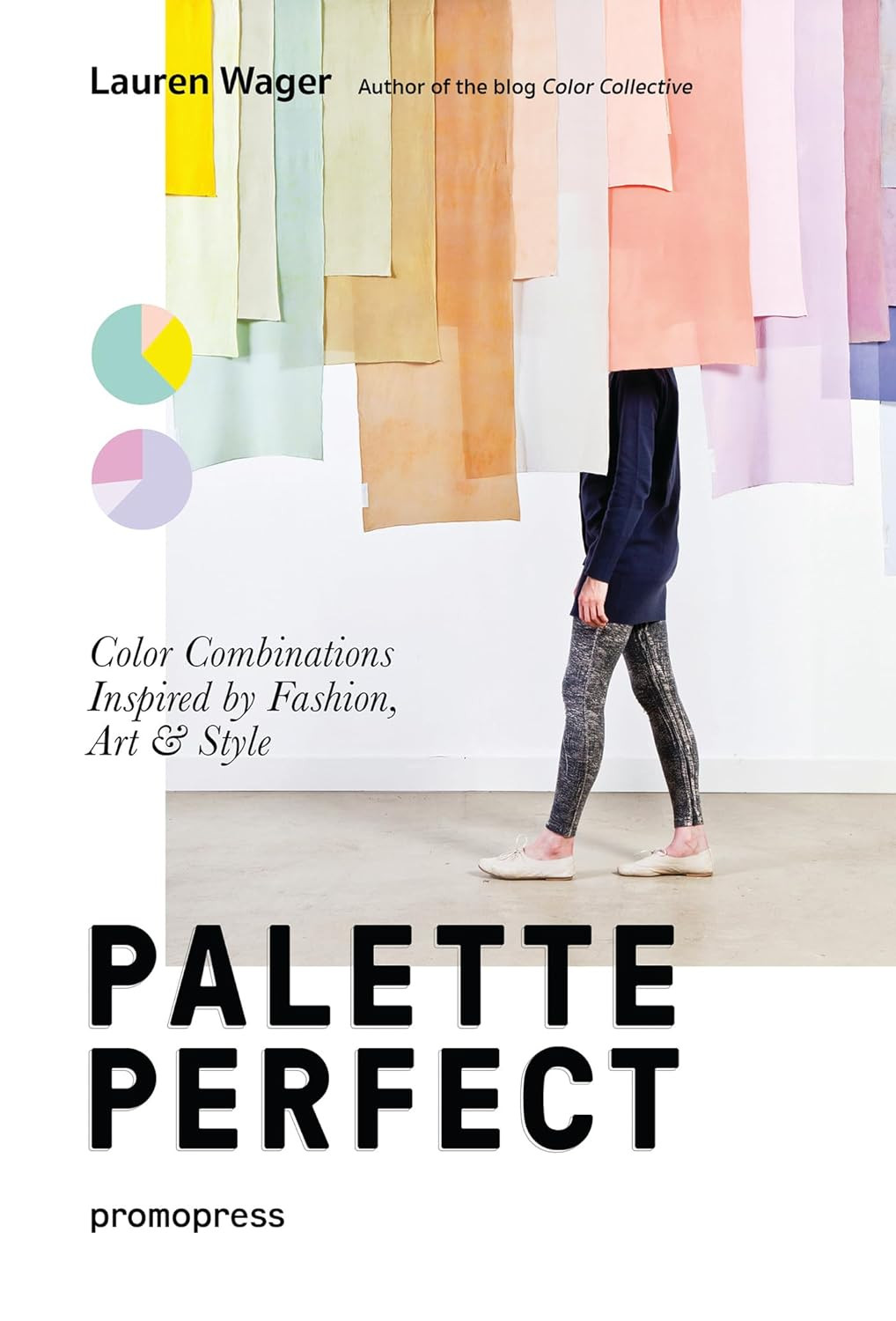 Color Collectives Palette Perfect, Lauren Wager