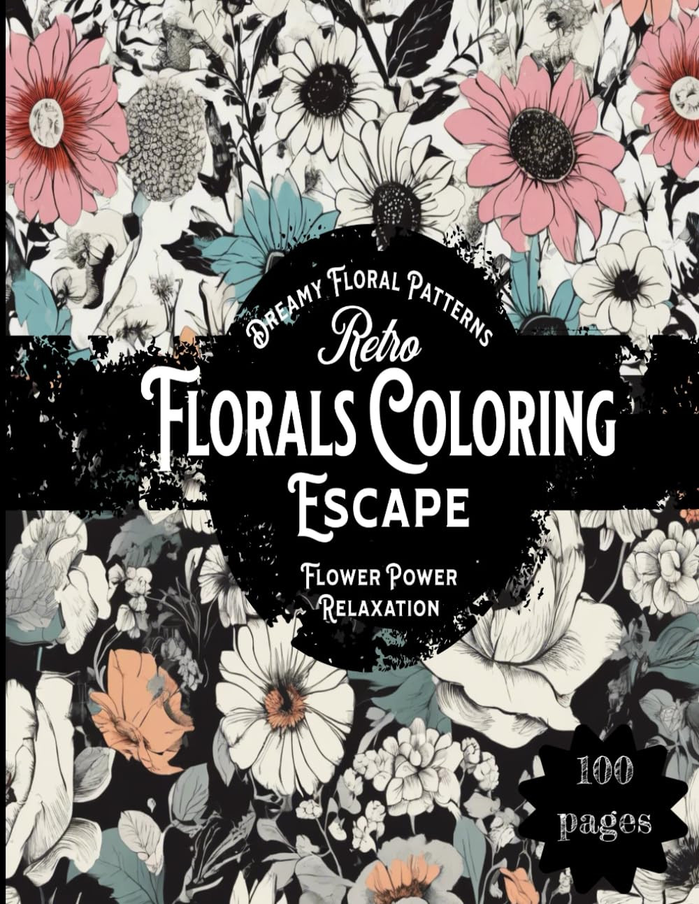 Retro Florals Coloring Book, Alara James
