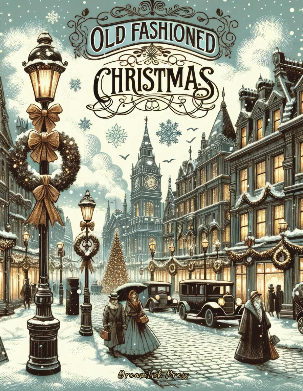 Old Fashioned Christmas Coloring Book, DreamInk