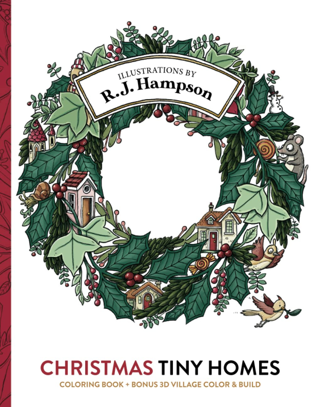 Christmas Tiny Homes Coloring Book, R.J. Hampson