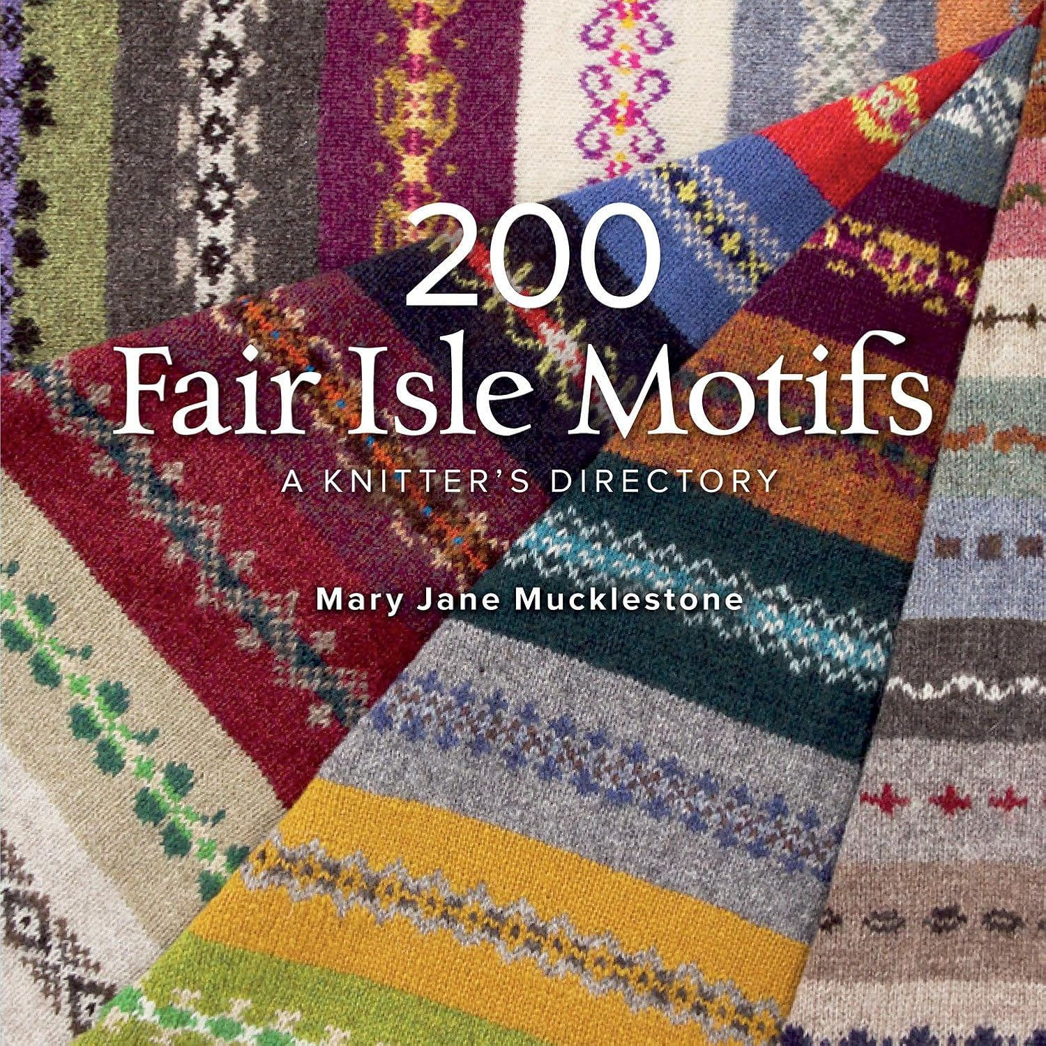 Capa do livro 200 Fair Isle Motifs: A Knitter's Directory