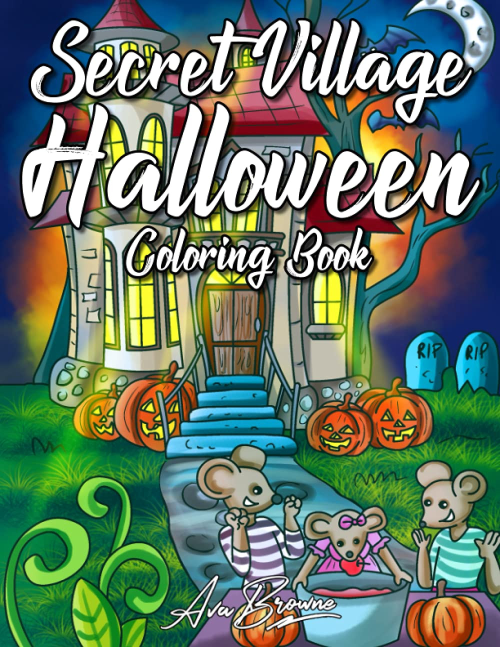 Secret Village Halloween Coloring Book, Ava Browne