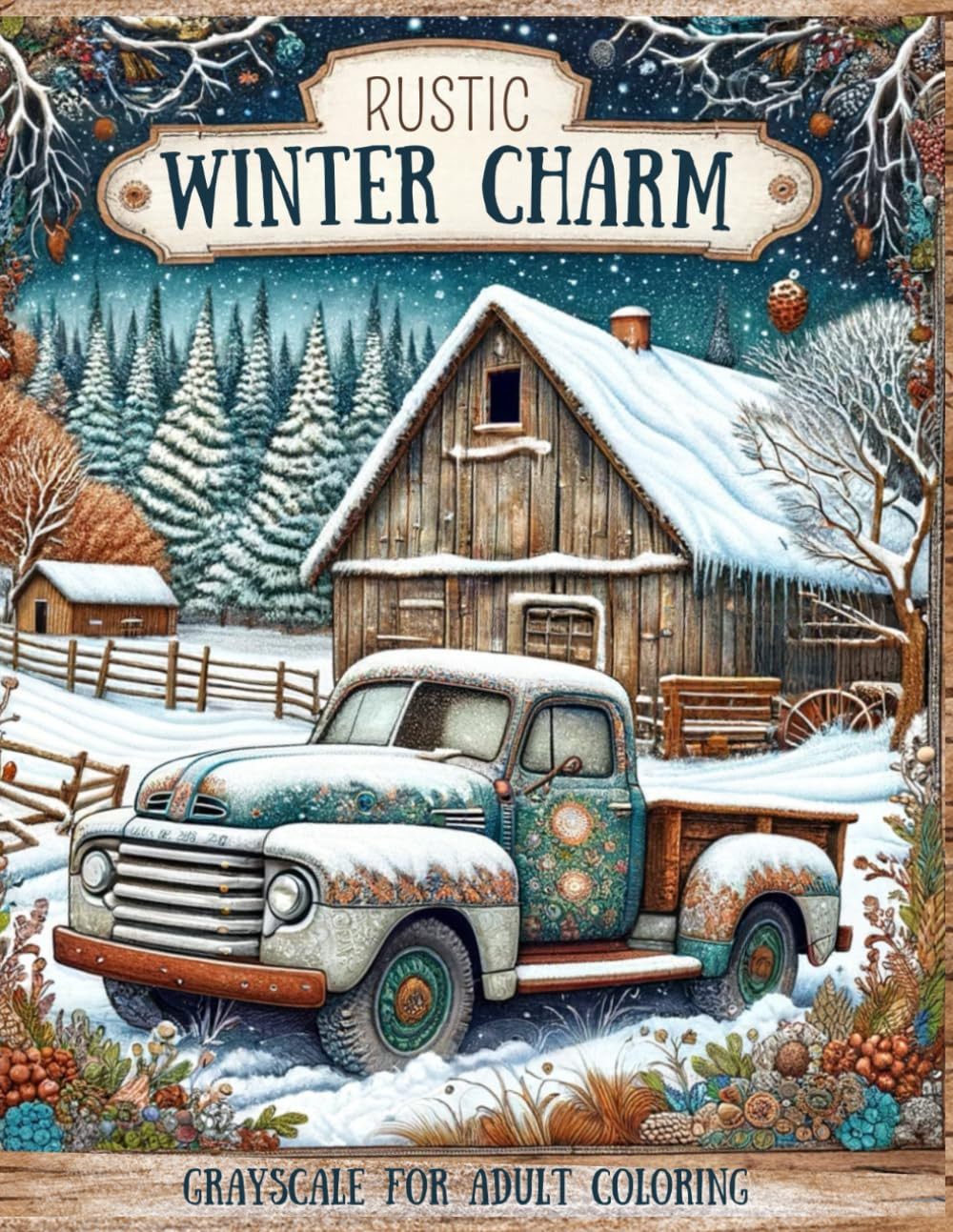 Rustic Winter Charm: Adult Coloring Book, Aspen Rockwell
