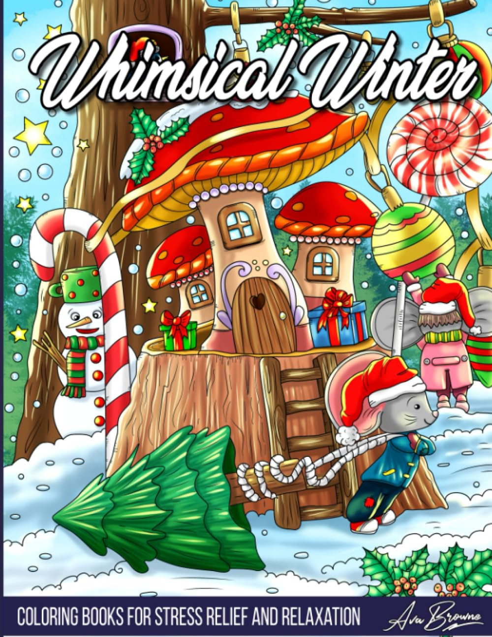 Whimsical Winter Coloring Book, Ava Browne