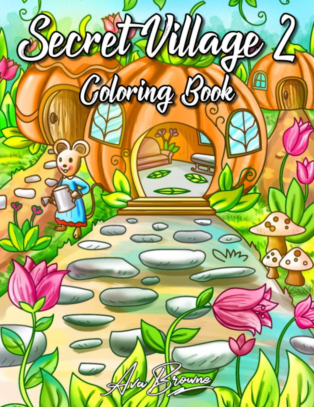 Secret Village 2 Coloring Book, Ava Browne