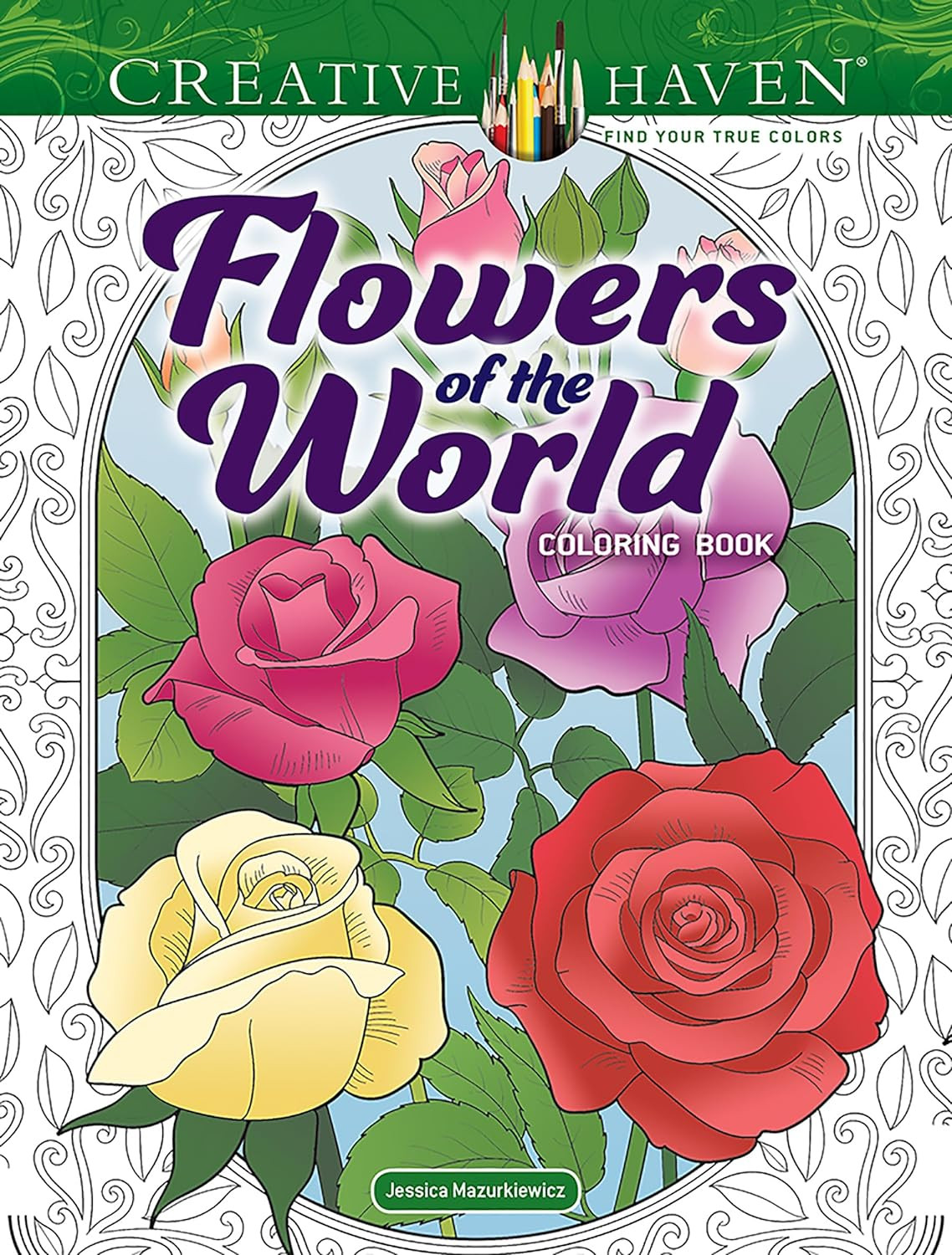 Creative Haven Flowers of the World Coloring Book, Jessica Mazurkiewicz