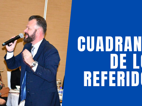 El cuadrante de los referidos.