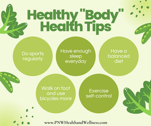 Healthy "Body" Health Tips
