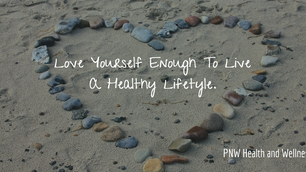 Love Yourself Enough to...