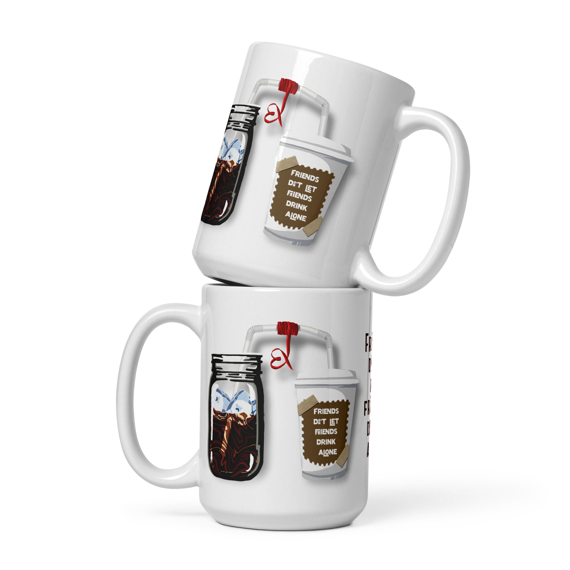 Coffee themed mug, Friends don't let friends drink alone