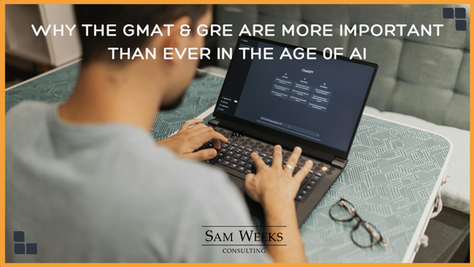 Why the GRE and GMAT are More Important Than Ever for MBAs in the Age of AI