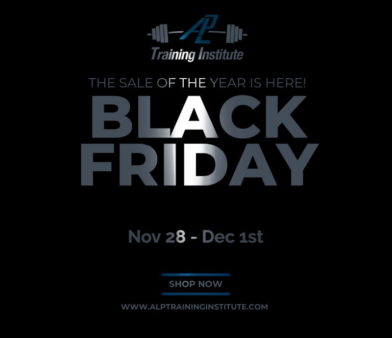 Black Friday Sale at ALP Training Institute - Gym Memberships and Personal Training