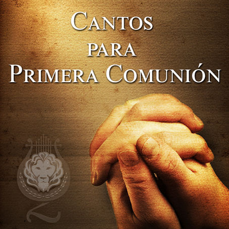 Cantos para Primera Comunión