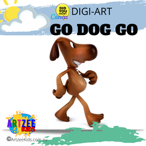 Digi-Art: GO DOG GO