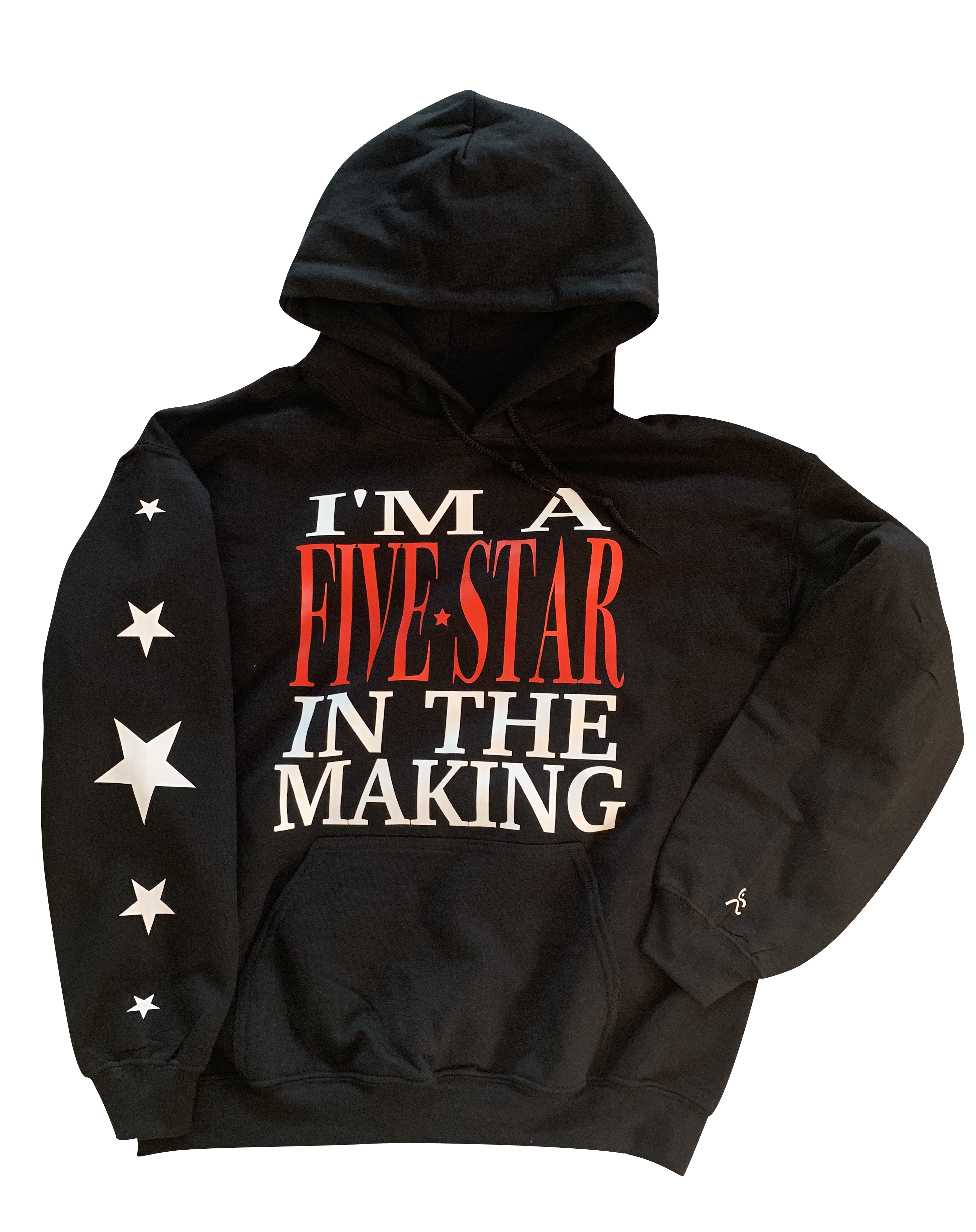 "I'm A Five-Star In The Making" Hoodie