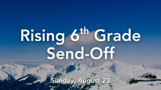 Rising 6th Grade Send-Off Ceremony