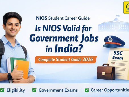 Is NIOS Valid for Government Jobs in India? Full Guide for Students (2026)