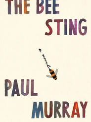 Recognizing Parents’ Imperfections and THE BEE STING by Paul Murray