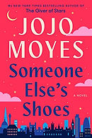 Cover of the book Someone Else's Shoes by Jojo Moyes, used as a teaching example for self-care